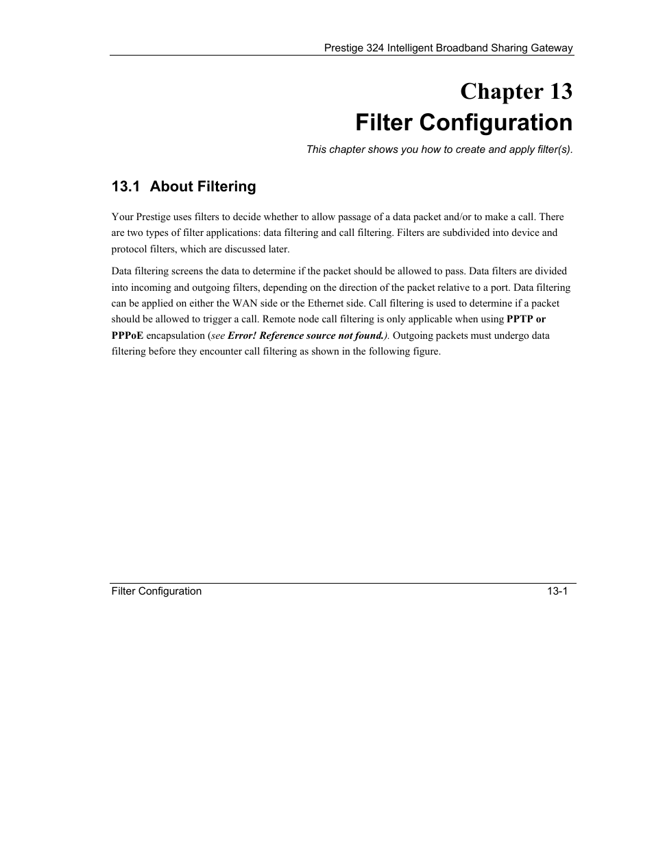 Filter configuration, About filtering, Chapter 13 filter configuration | ZyXEL Communications Intelligent Broadband Sharing Gateway P-324 User Manual | Page 159 / 285