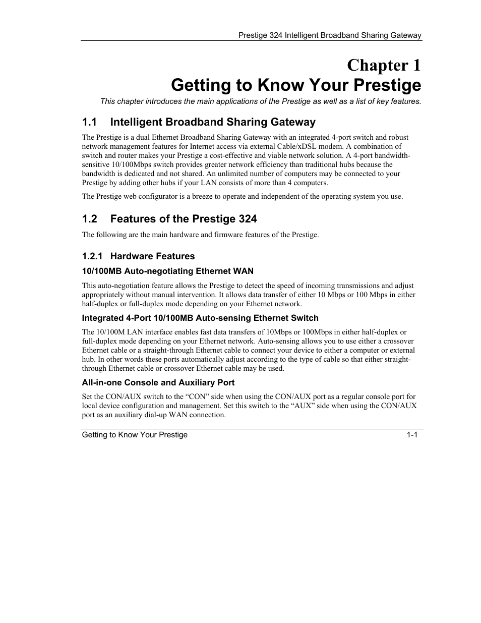 Getting to know your prestige, Intelligent broadband sharing gateway, Features of the prestige 324 | Chapter 1 getting to know your prestige | ZyXEL Communications Intelligent Broadband Sharing Gateway P-324 User Manual | Page 28 / 285