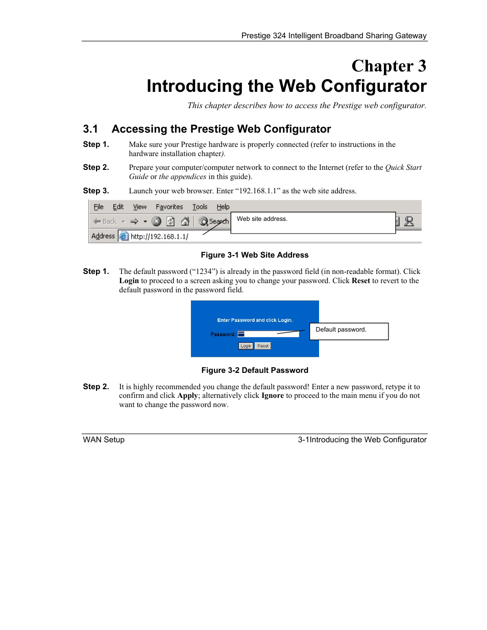 Introducing the web configurator, Accessing the prestige web configurator, Chapter 3 introducing the web configurator | 1 accessing the prestige web configurator | ZyXEL Communications Intelligent Broadband Sharing Gateway P-324 User Manual | Page 40 / 285