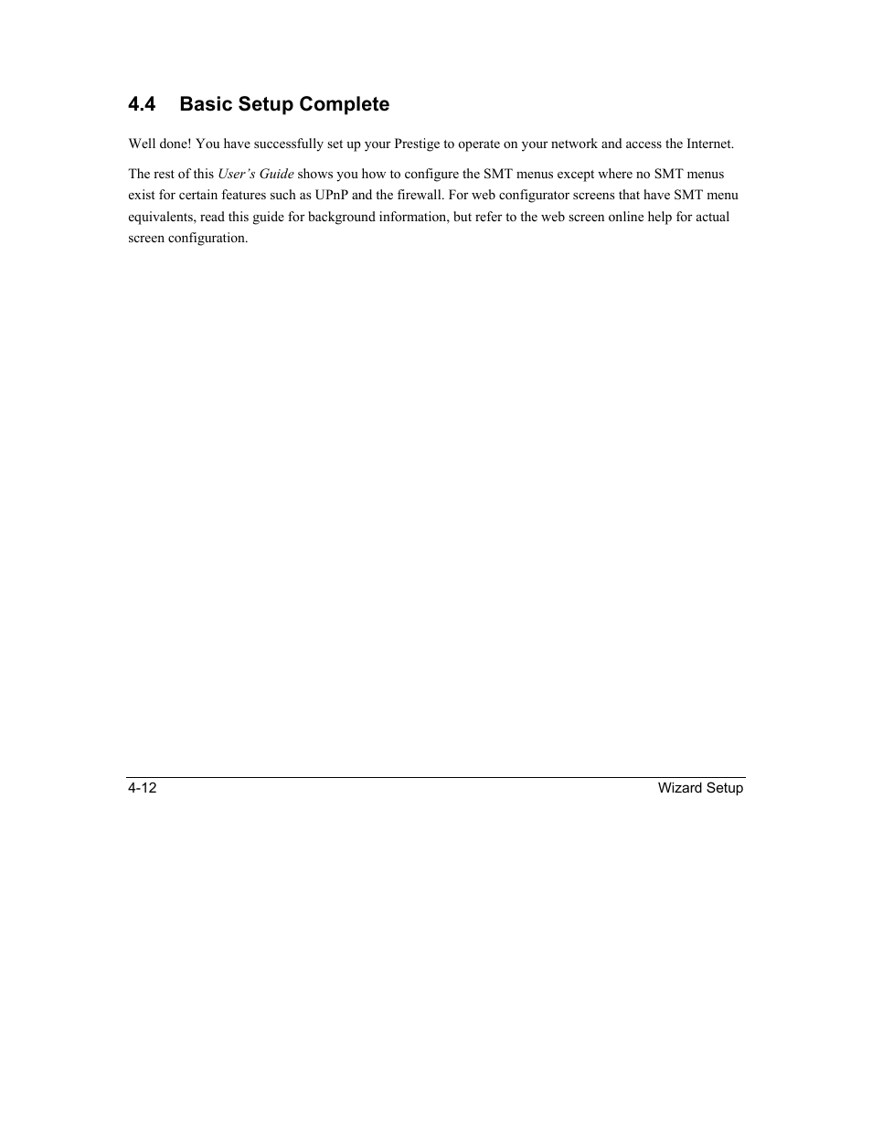 Basic setup complete, 4 basic setup complete | ZyXEL Communications Intelligent Broadband Sharing Gateway P-324 User Manual | Page 55 / 285