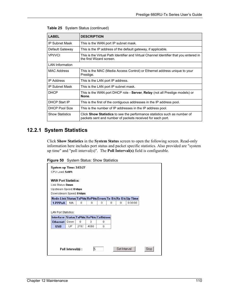 1 system statistics, Figure 50 system status: show statistics | ZyXEL Communications ADSL2+ Ethernet/USB Gateway 660RU-Tx Series User Manual | Page 111 / 286