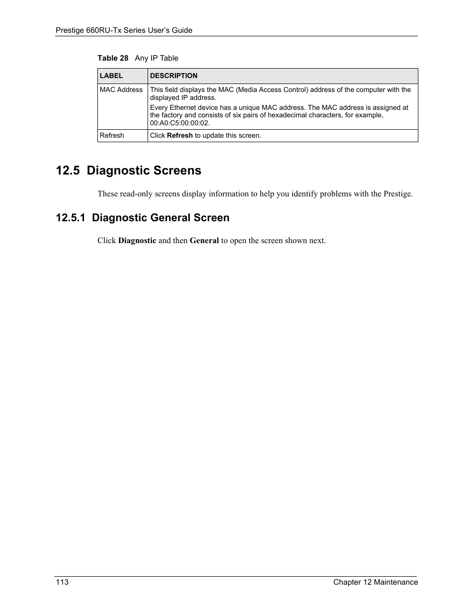 5 diagnostic screens, 1 diagnostic general screen | ZyXEL Communications ADSL2+ Ethernet/USB Gateway 660RU-Tx Series User Manual | Page 114 / 286