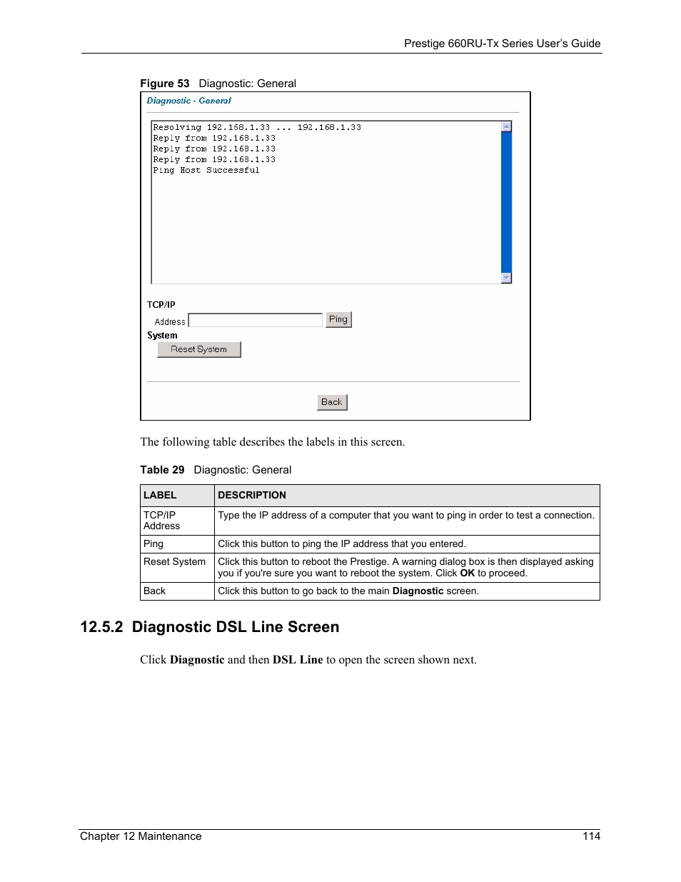 2 diagnostic dsl line screen, Figure 53 diagnostic: general, Table 29 diagnostic: general | ZyXEL Communications ADSL2+ Ethernet/USB Gateway 660RU-Tx Series User Manual | Page 115 / 286