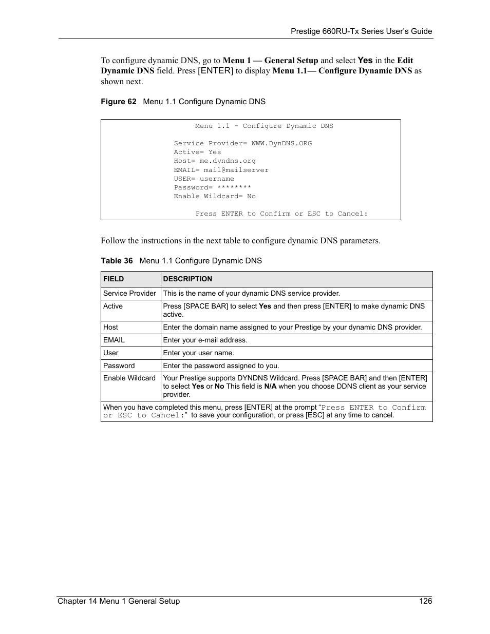 Figure 62 menu 1.1 configure dynamic dns, Table 36 menu 1.1 configure dynamic dns | ZyXEL Communications ADSL2+ Ethernet/USB Gateway 660RU-Tx Series User Manual | Page 127 / 286
