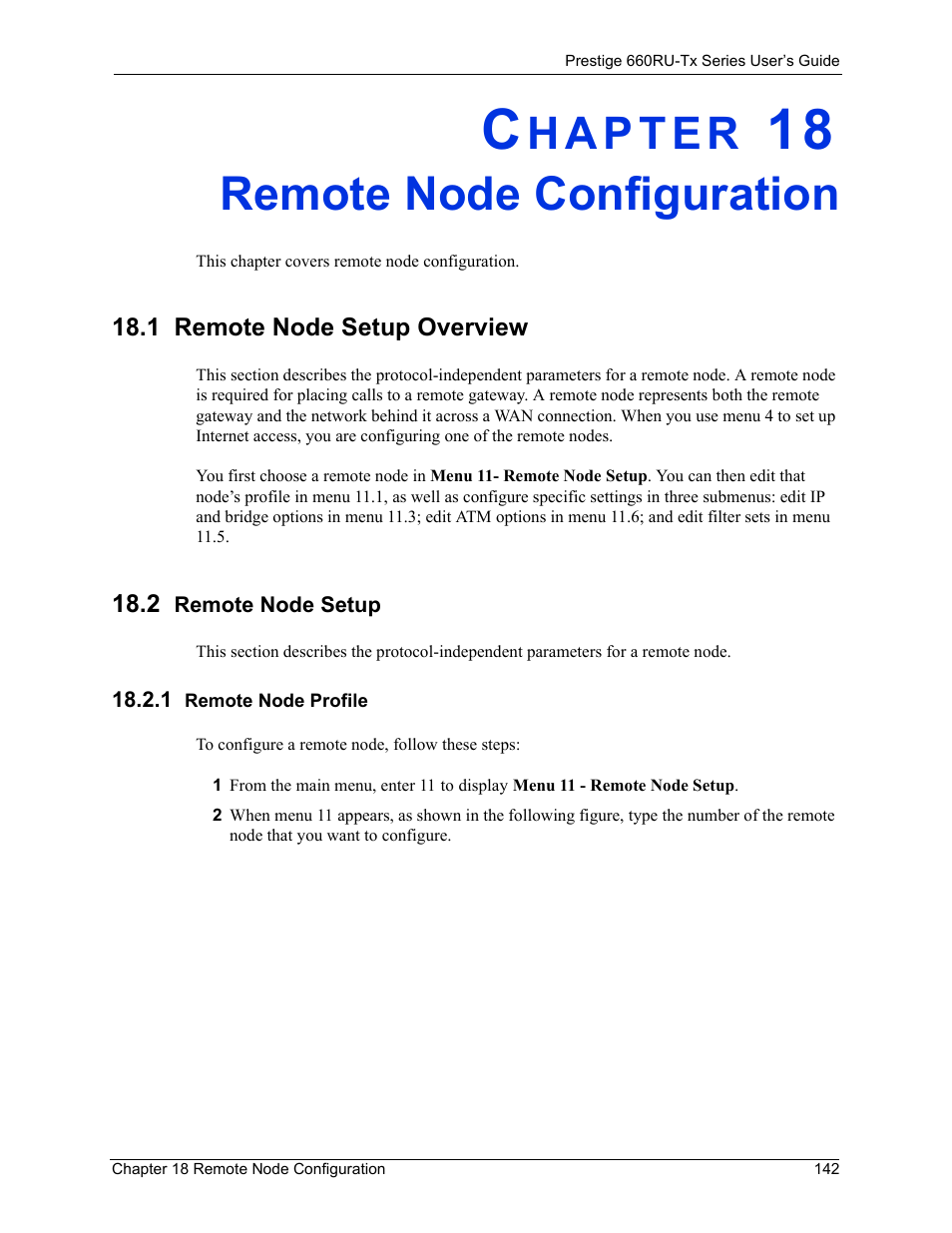 Remote node configuration, 1 remote node setup overview, 2 remote node setup | 1 remote node profile, Chapter 18 remote node configuration | ZyXEL Communications ADSL2+ Ethernet/USB Gateway 660RU-Tx Series User Manual | Page 143 / 286