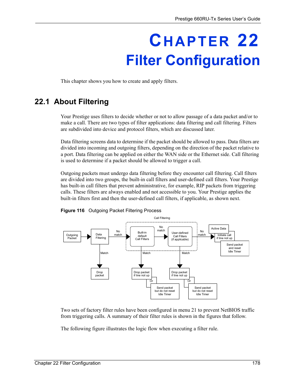 Filter configuration, 1 about filtering, Chapter 22 filter configuration | Figure 116 outgoing packet filtering process | ZyXEL Communications ADSL2+ Ethernet/USB Gateway 660RU-Tx Series User Manual | Page 179 / 286