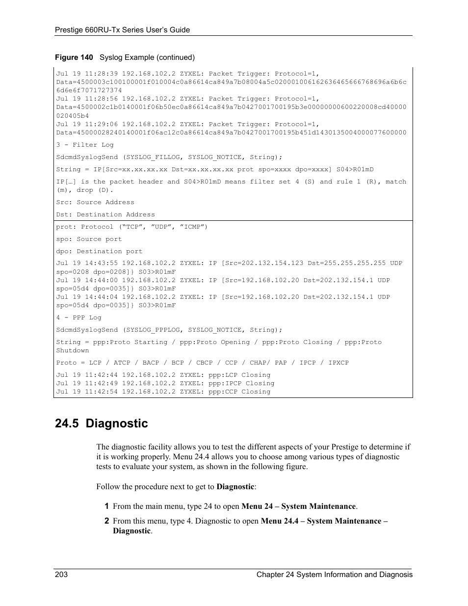5 diagnostic | ZyXEL Communications ADSL2+ Ethernet/USB Gateway 660RU-Tx Series User Manual | Page 204 / 286