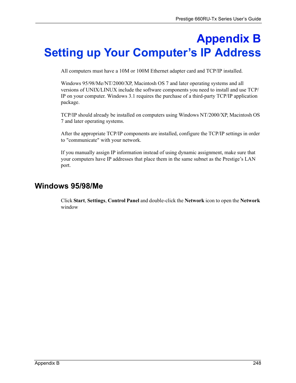 B. setting up your computer’s ip address, Appendix b setting up your computer’s ip address, Windows 95/98/me | ZyXEL Communications ADSL2+ Ethernet/USB Gateway 660RU-Tx Series User Manual | Page 249 / 286