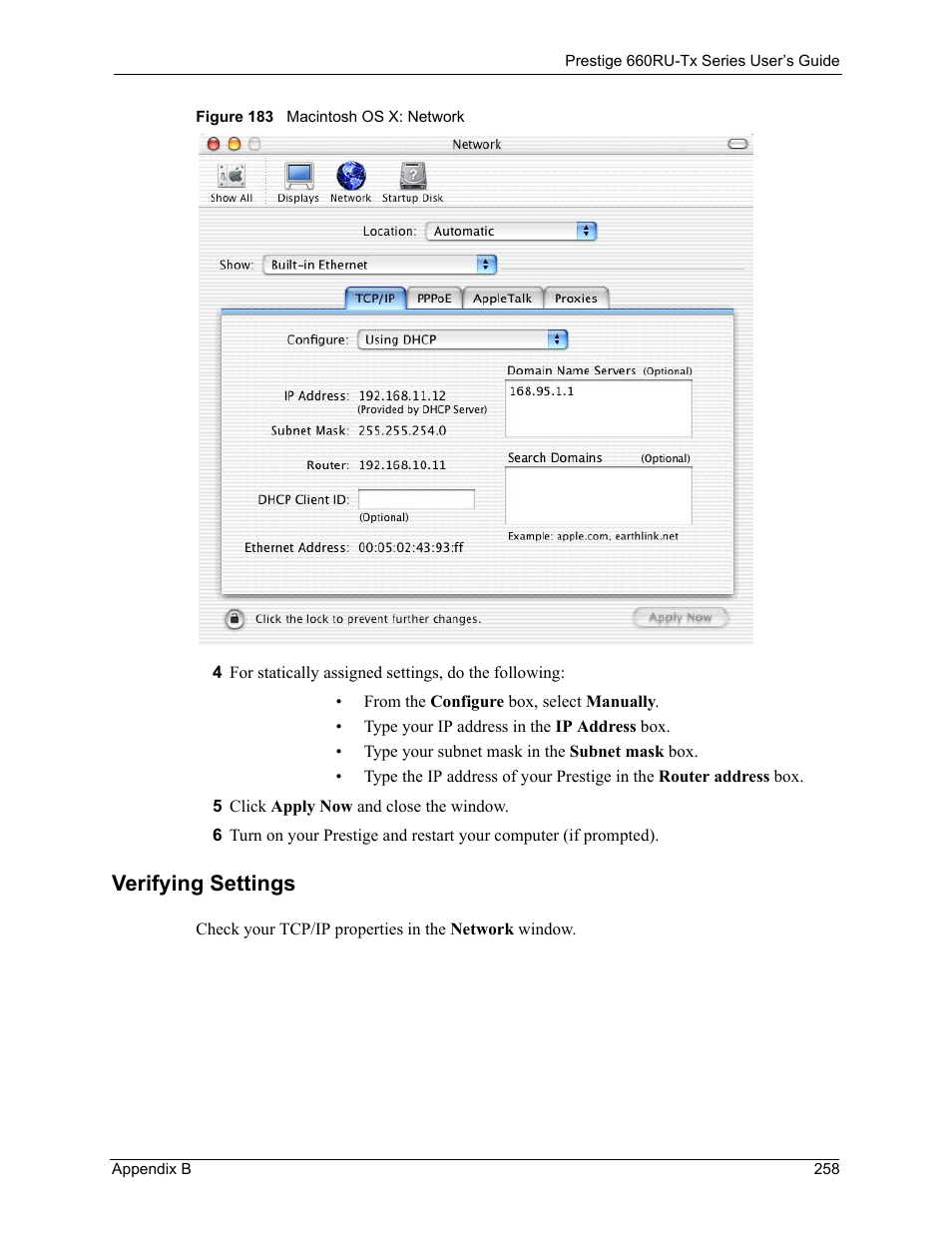 Verifying settings, Figure 183 macintosh os x: network | ZyXEL Communications ADSL2+ Ethernet/USB Gateway 660RU-Tx Series User Manual | Page 259 / 286
