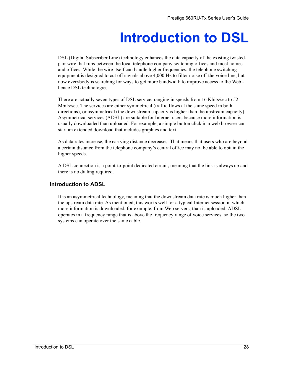 Introduction to dsl | ZyXEL Communications ADSL2+ Ethernet/USB Gateway 660RU-Tx Series User Manual | Page 29 / 286