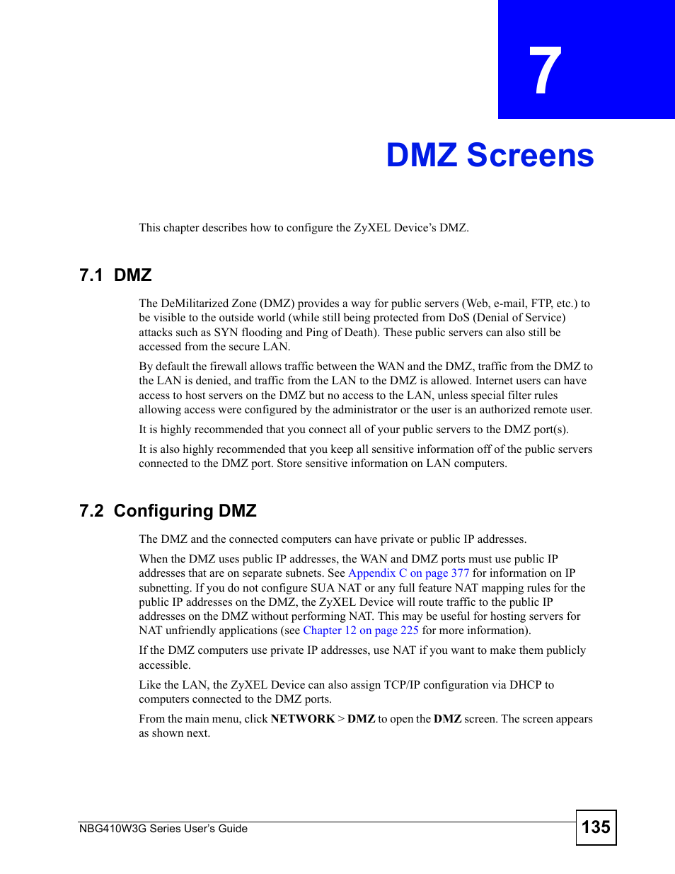 Dmz screens, 1 dmz, 2 configuring dmz | Chapter 7 dmz screens, 1 dmz 7.2 configuring dmz | ZyXEL Communications NBG410W3G User Manual | Page 135 / 430