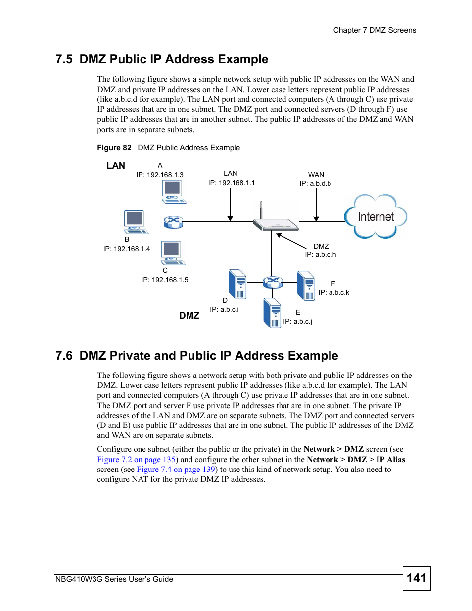 5 dmz public ip address example, 6 dmz private and public ip address example, Figure 82 dmz public address example | ZyXEL Communications NBG410W3G User Manual | Page 141 / 430
