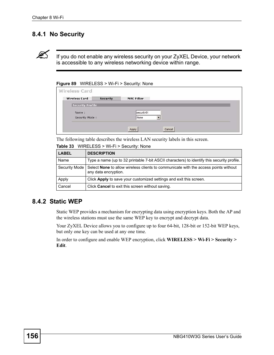 1 no security, 2 static wep, 1 no security 8.4.2 static wep | Figure 89 wireless > wi-fi > security: none, Table 33 wireless > wi-fi > security: none | ZyXEL Communications NBG410W3G User Manual | Page 156 / 430