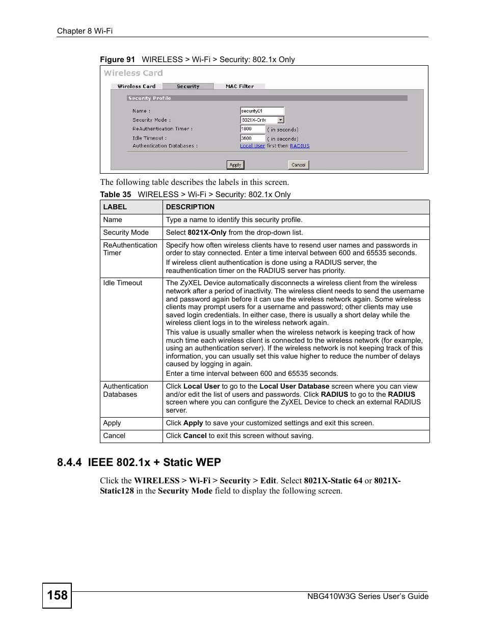 4 ieee 802.1x + static wep, Figure 91 wireless > wi-fi > security: 802.1x only, Table 35 wireless > wi-fi > security: 802.1x only | ZyXEL Communications NBG410W3G User Manual | Page 158 / 430