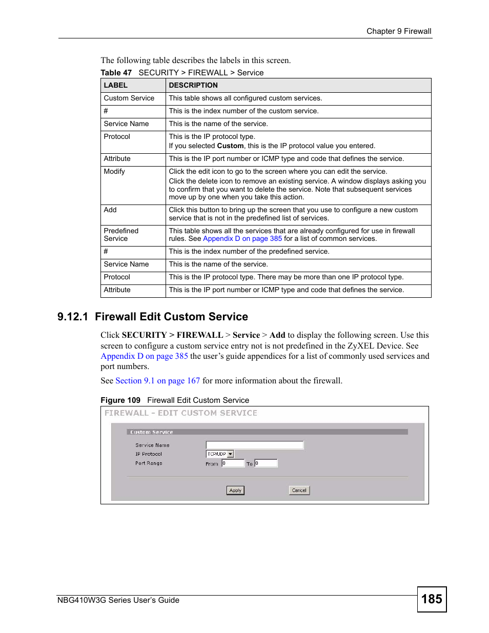 1 firewall edit custom service, Figure 109 firewall edit custom service, Table 47 security > firewall > service | ZyXEL Communications NBG410W3G User Manual | Page 185 / 430