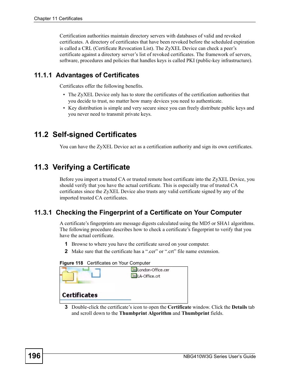 1 advantages of certificates, 2 self-signed certificates, 3 verifying a certificate | Figure 118 certificates on your computer | ZyXEL Communications NBG410W3G User Manual | Page 196 / 430