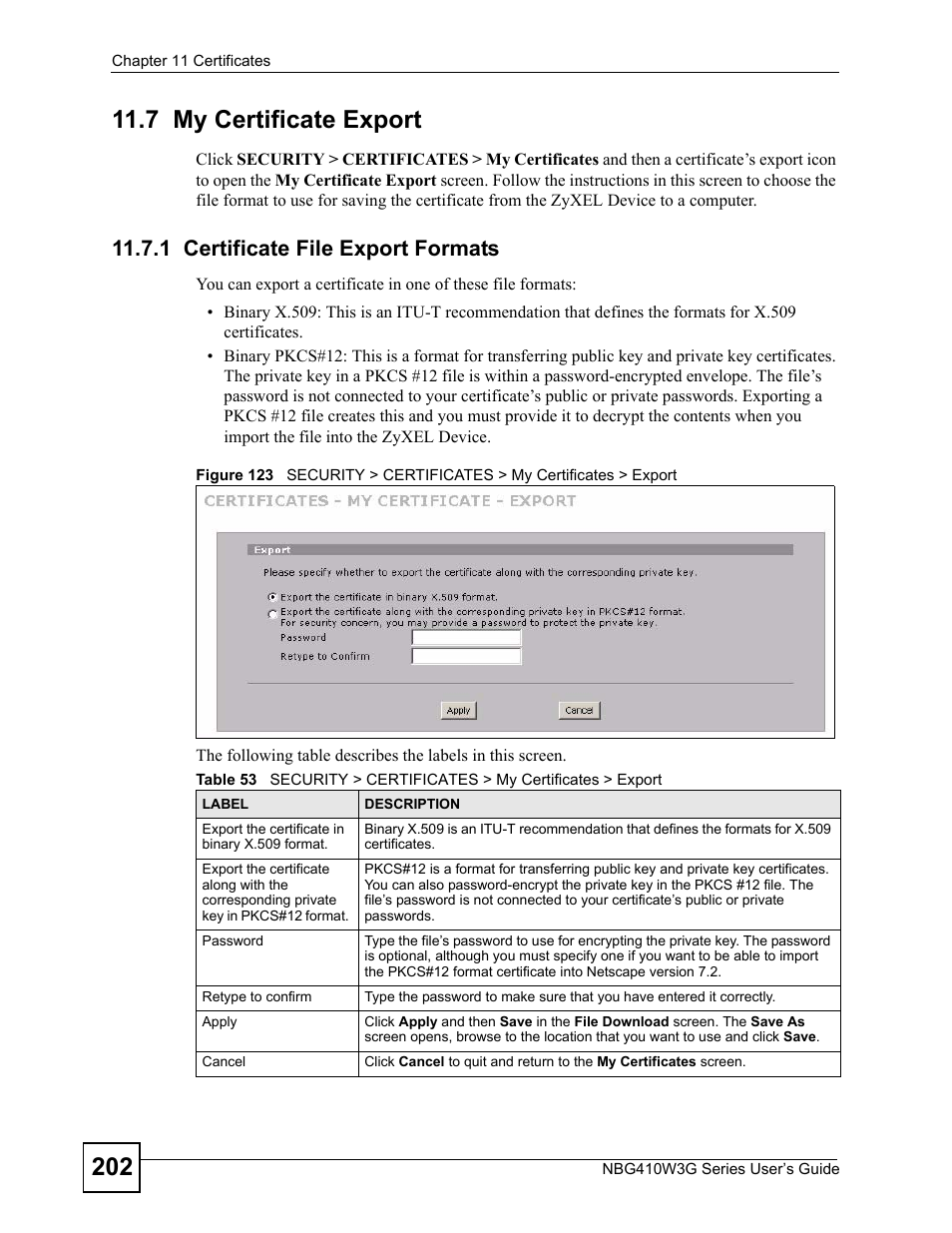 7 my certificate export, 1 certificate file export formats | ZyXEL Communications NBG410W3G User Manual | Page 202 / 430