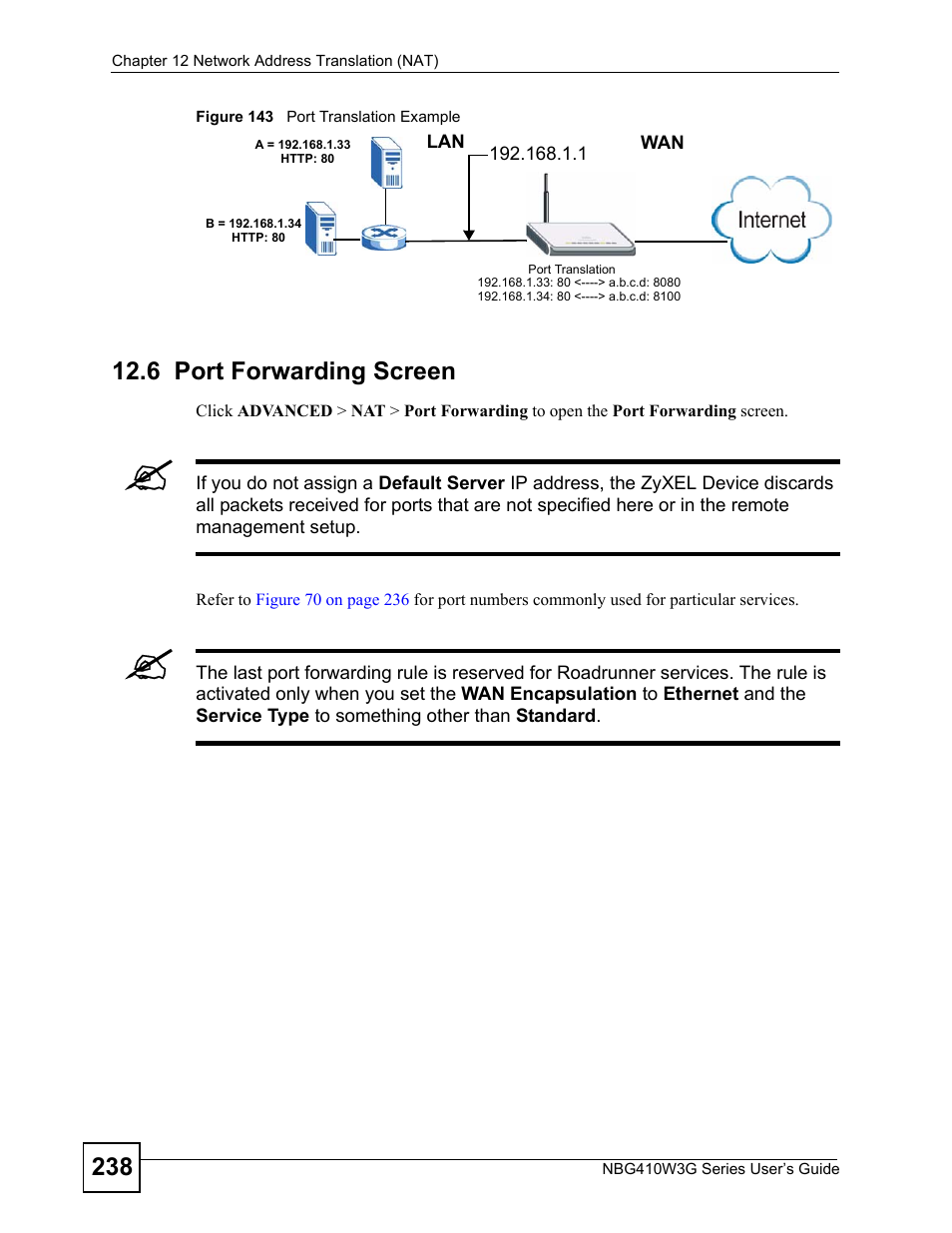 6 port forwarding screen, Figure 143 port translation example | ZyXEL Communications NBG410W3G User Manual | Page 238 / 430