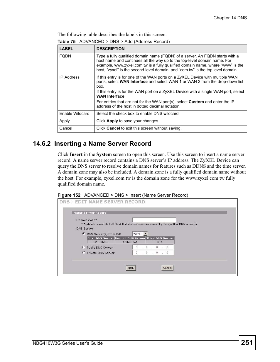 2 inserting a name server record, Table 75 advanced > dns > add (address record) | ZyXEL Communications NBG410W3G User Manual | Page 251 / 430