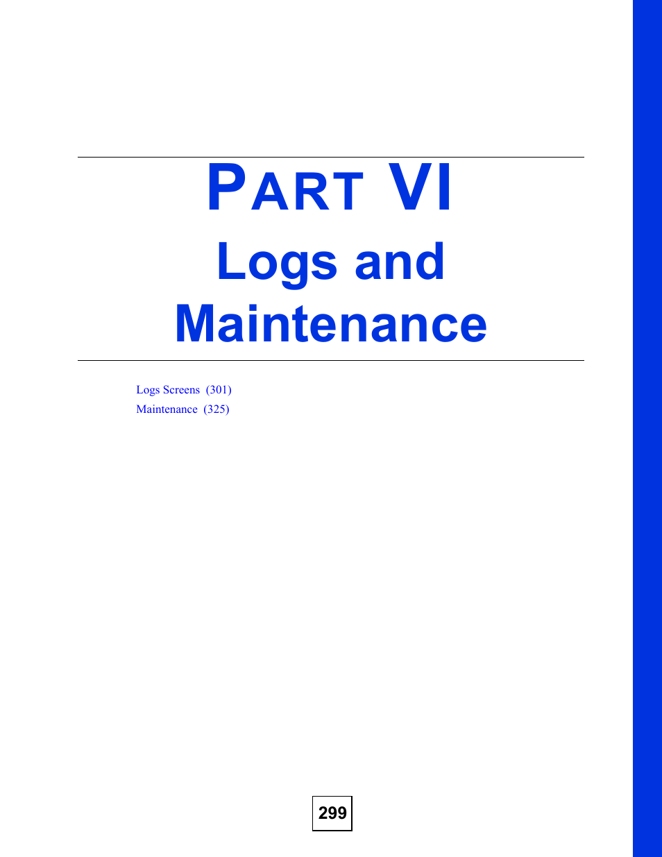 Logs and maintenance, Part vi: logs and maintenance | ZyXEL Communications NBG410W3G User Manual | Page 299 / 430