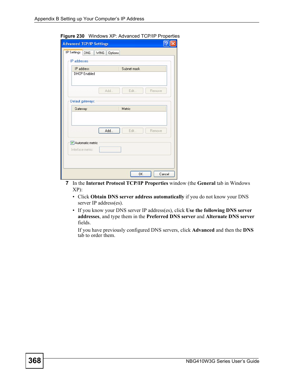 Figure 230 windows xp: advanced tcp/ip properties | ZyXEL Communications NBG410W3G User Manual | Page 368 / 430