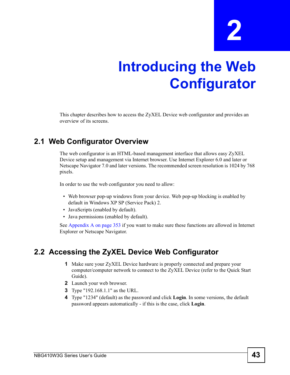 Introducing the web configurator, 1 web configurator overview, 2 accessing the zyxel device web configurator | Chapter 2 introducing the web configurator, Introducing the web configurator (43) | ZyXEL Communications NBG410W3G User Manual | Page 43 / 430