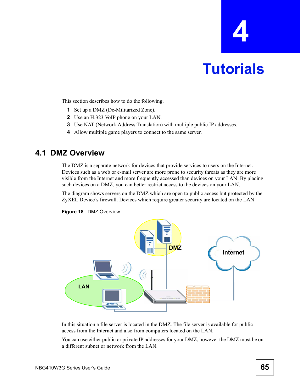 Tutorials, 1 dmz overview, Chapter 4 tutorials | Figure 18 dmz overview, Tutorials (65) | ZyXEL Communications NBG410W3G User Manual | Page 65 / 430
