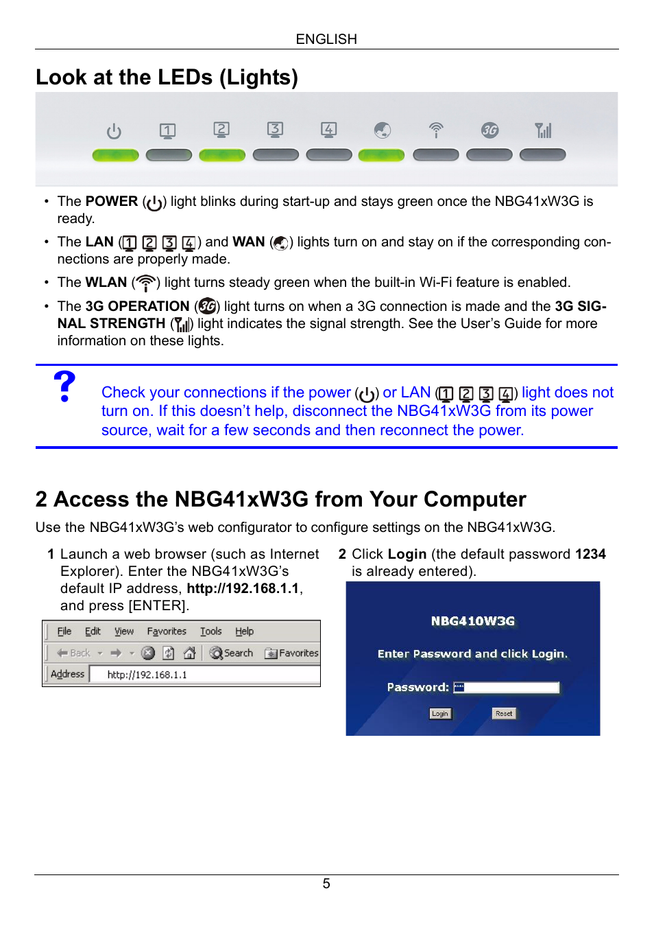 Look at the leds (lights), 2 access the nbg41xw3g from your computer | ZyXEL Communications 3G Wireless Router NBG410W3G User Manual | Page 5 / 88