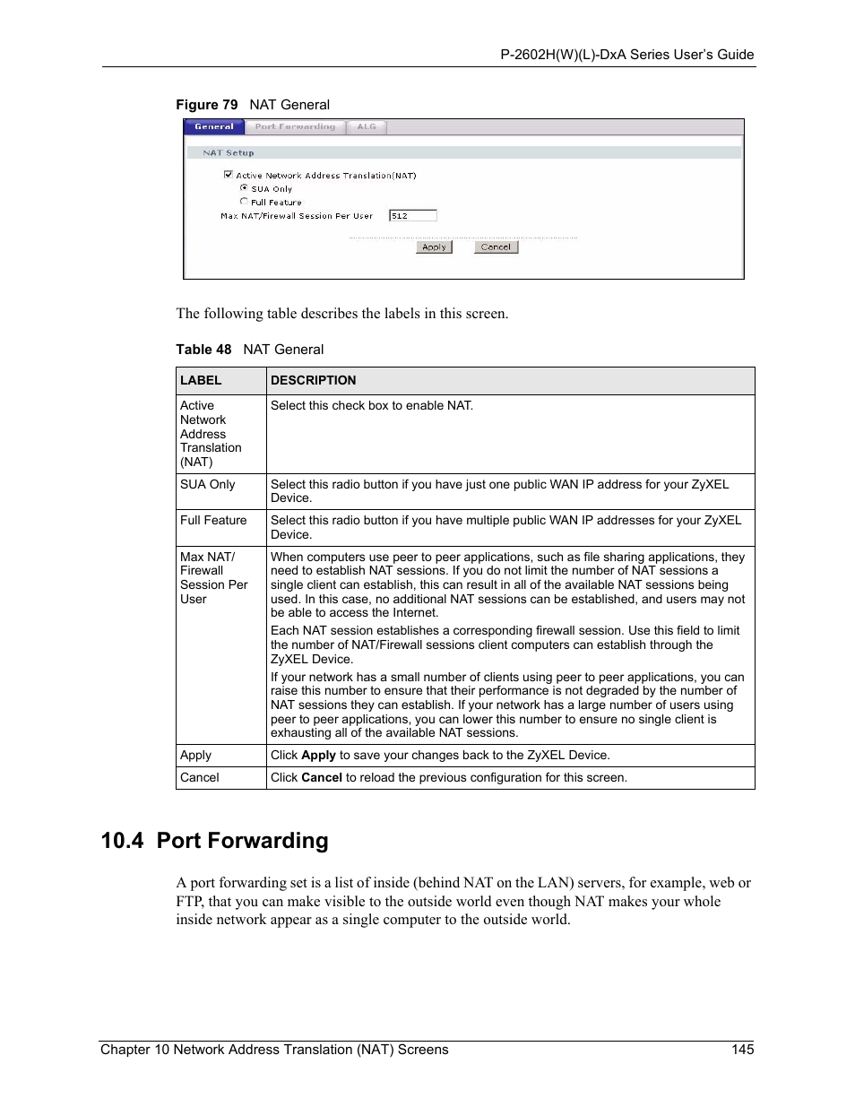 4 port forwarding, Figure 79 nat general, Table 48 nat general | ZyXEL Communications P-2602HW(L) Series User Manual | Page 145 / 427