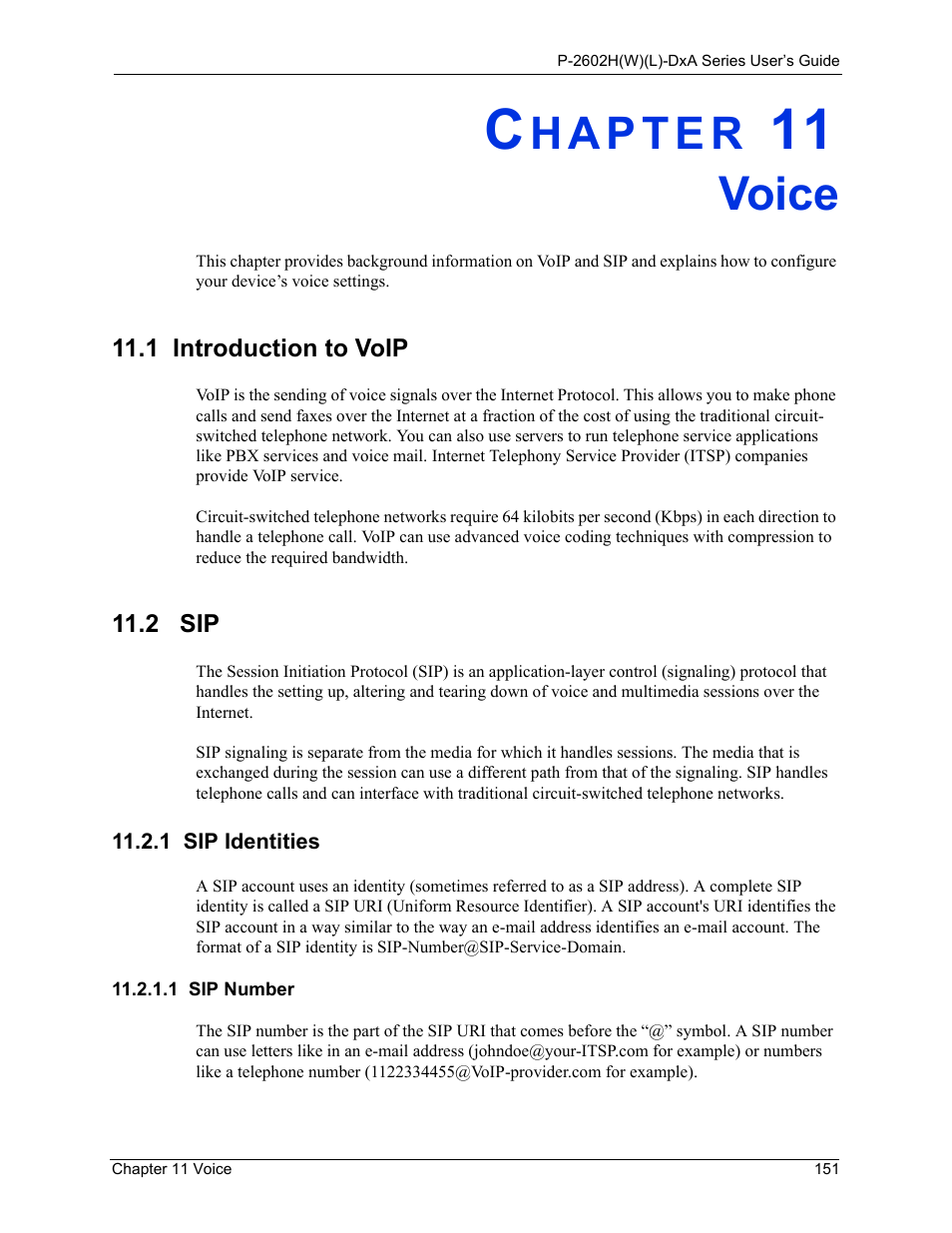 Voice, 1 introduction to voip, 2 sip | 1 sip identities, 1 sip number, Chapter 11 voice, 1 introduction to voip 11.2 sip | ZyXEL Communications P-2602HW(L) Series User Manual | Page 151 / 427