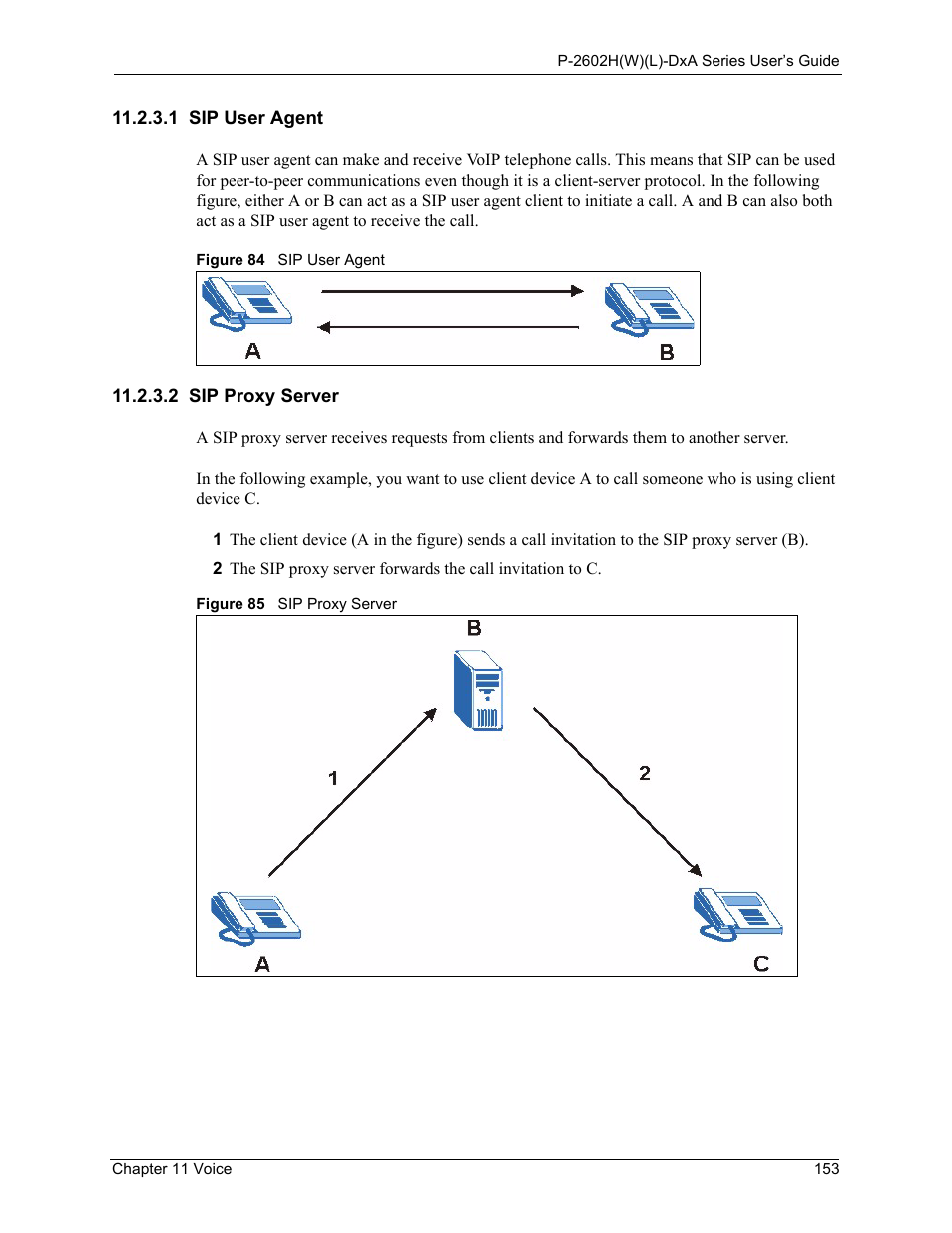 1 sip user agent, 2 sip proxy server, 1 sip user agent 11.2.3.2 sip proxy server | ZyXEL Communications P-2602HW(L) Series User Manual | Page 153 / 427
