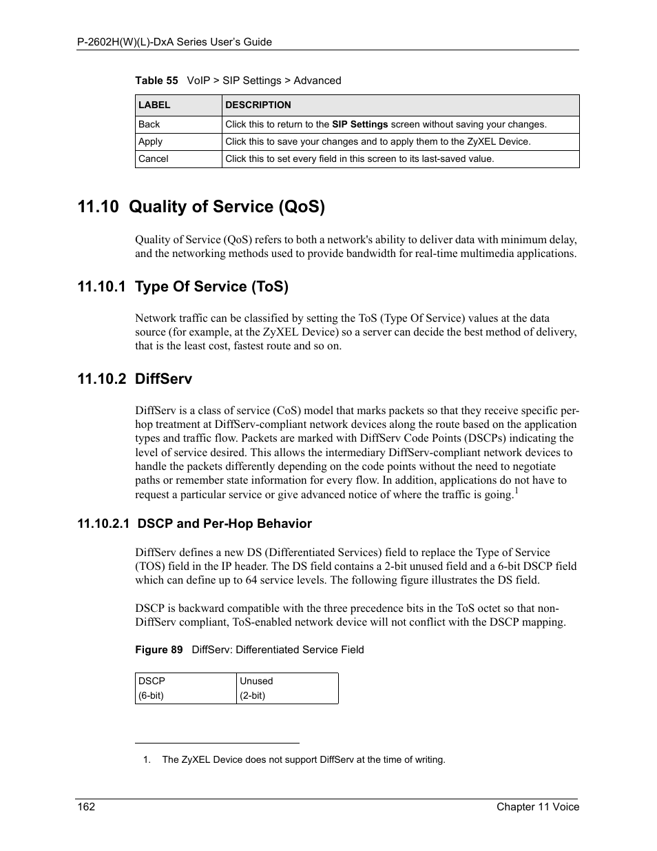 10 quality of service (qos), 1 type of service (tos), 2 diffserv | 1 dscp and per-hop behavior, 1 type of service (tos) 11.10.2 diffserv, Figure 89 diffserv: differentiated service field | ZyXEL Communications P-2602HW(L) Series User Manual | Page 162 / 427