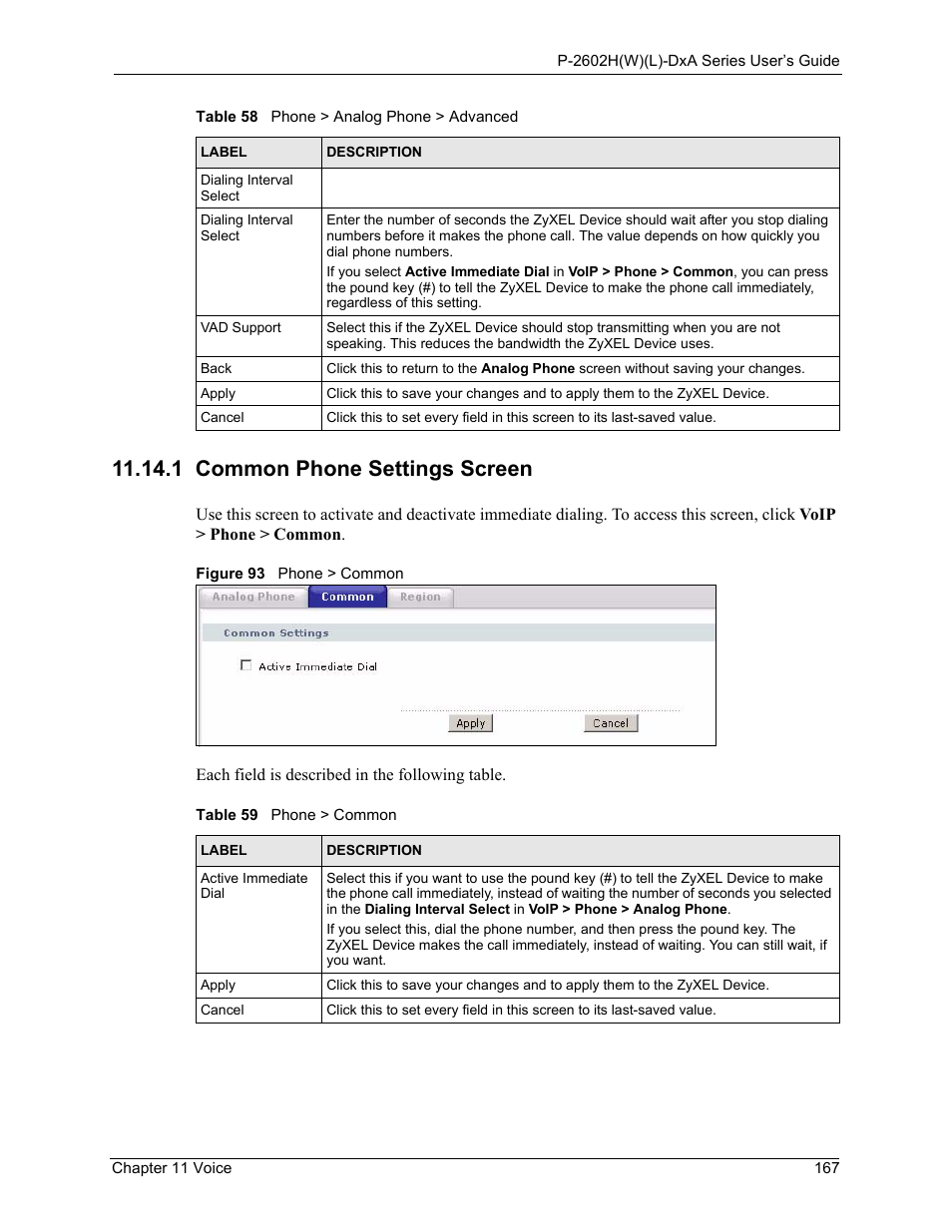 1 common phone settings screen, Figure 93 phone > common, Table 59 phone > common | ZyXEL Communications P-2602HW(L) Series User Manual | Page 167 / 427