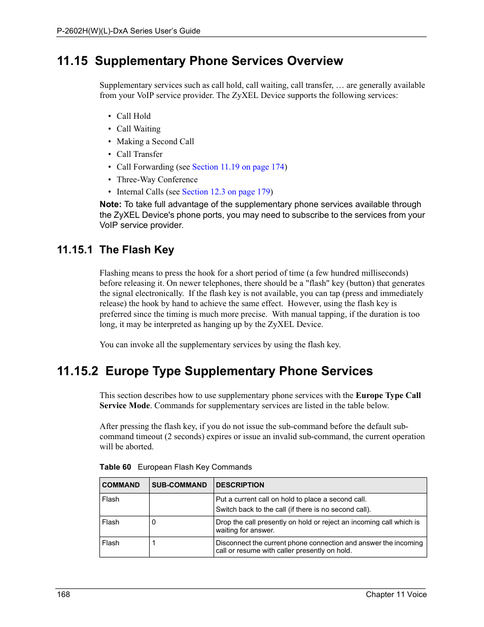 15 supplementary phone services overview, 1 the flash key, 2 europe type supplementary phone services | Table 60 european flash key commands | ZyXEL Communications P-2602HW(L) Series User Manual | Page 168 / 427