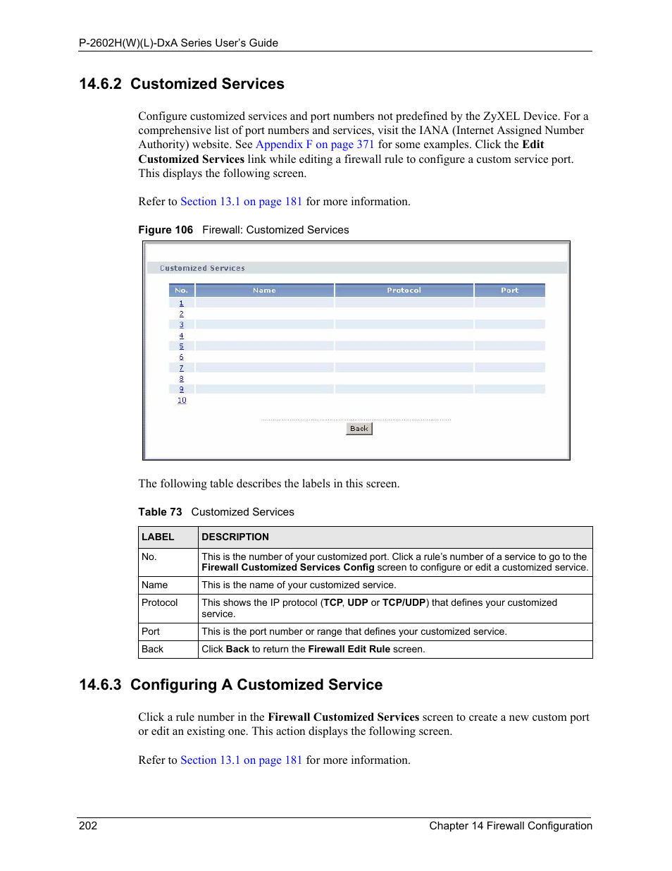 Figure 106 firewall: customized services, Table 73 customized services, Refer to | 2 customized services, 3 configuring a customized service | ZyXEL Communications P-2602HW(L) Series User Manual | Page 202 / 427