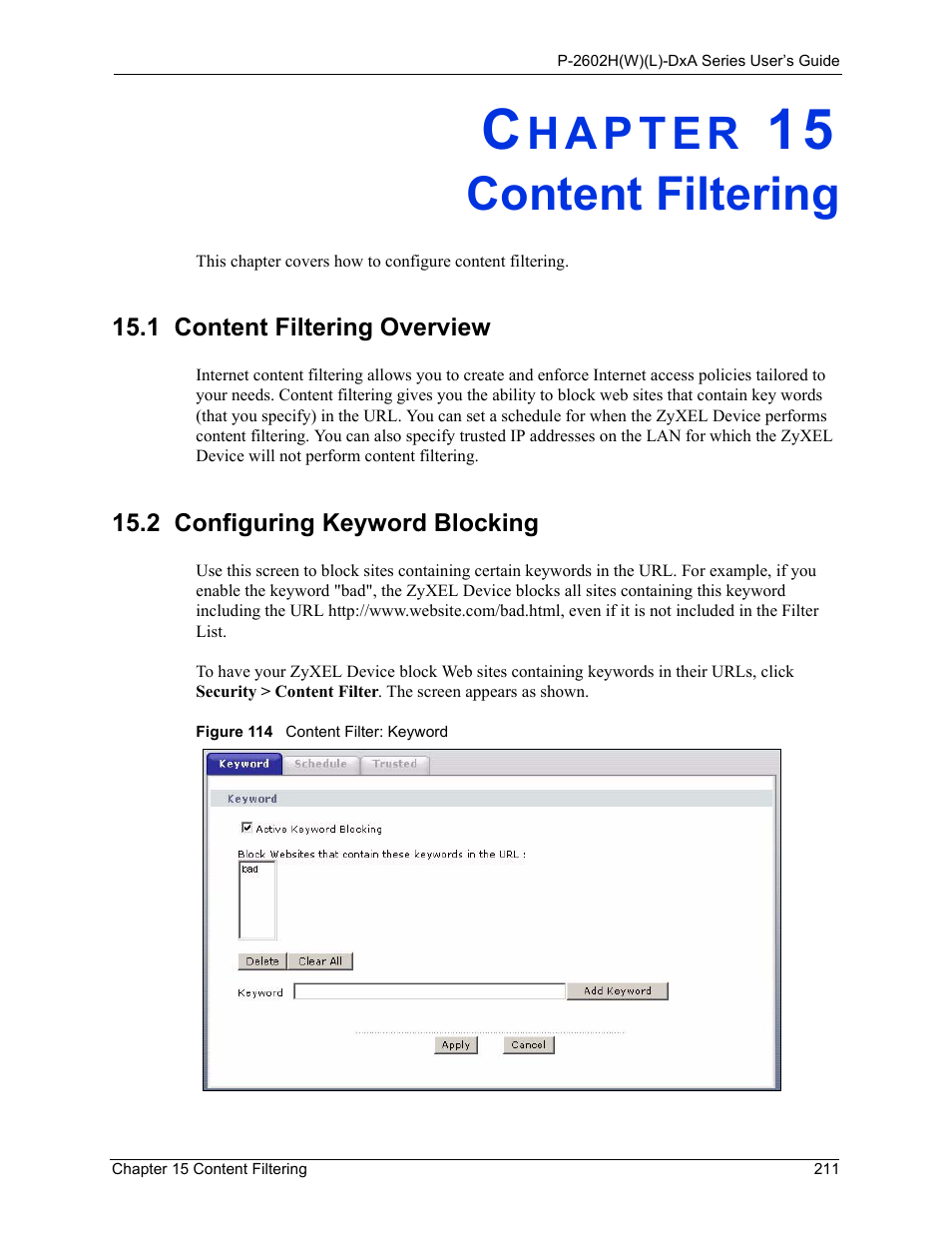 Content filtering, Chapter 15 content filtering, Figure 114 content filter: keyword | ZyXEL Communications P-2602HW(L) Series User Manual | Page 211 / 427