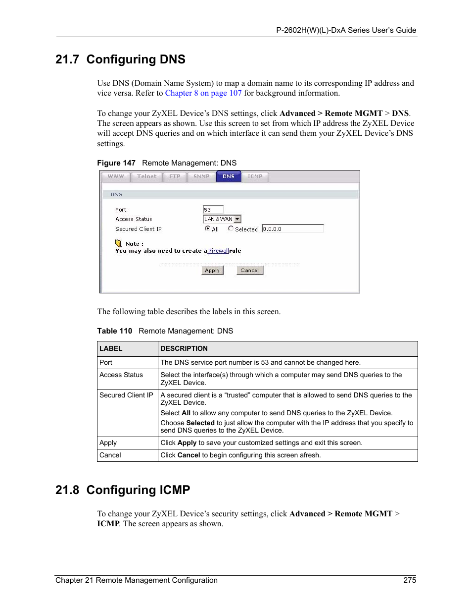 7 configuring dns 21.8 configuring icmp, Figure 147 remote management: dns, Table 110 remote management: dns | 7 configuring dns, 8 configuring icmp | ZyXEL Communications P-2602HW(L) Series User Manual | Page 275 / 427