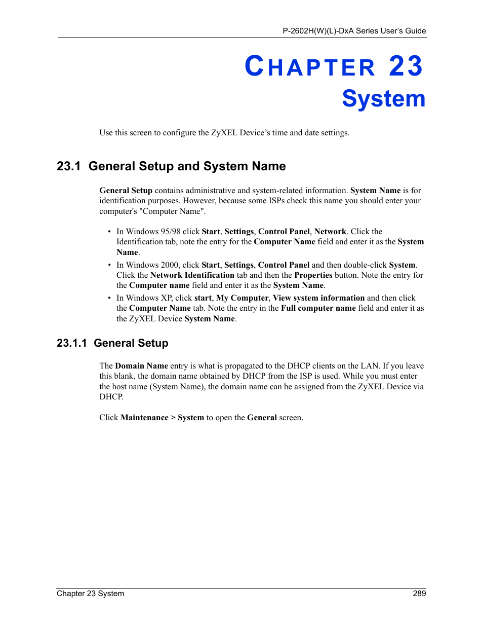 System, 1 general setup and system name, Chapter 23 system | 1 general setup | ZyXEL Communications P-2602HW(L) Series User Manual | Page 289 / 427