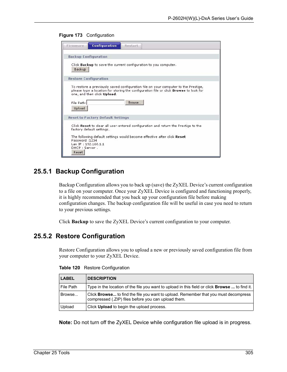 1 backup configuration, 2 restore configuration, Figure 173 configuration | Table 120 restore configuration | ZyXEL Communications P-2602HW(L) Series User Manual | Page 305 / 427