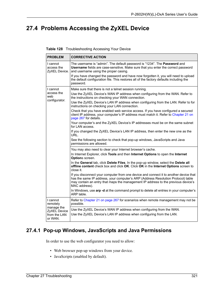 4 problems accessing the zyxel device, 1 pop-up windows, javascripts and java permissions, Table 128 troubleshooting accessing your device | ZyXEL Communications P-2602HW(L) Series User Manual | Page 321 / 427