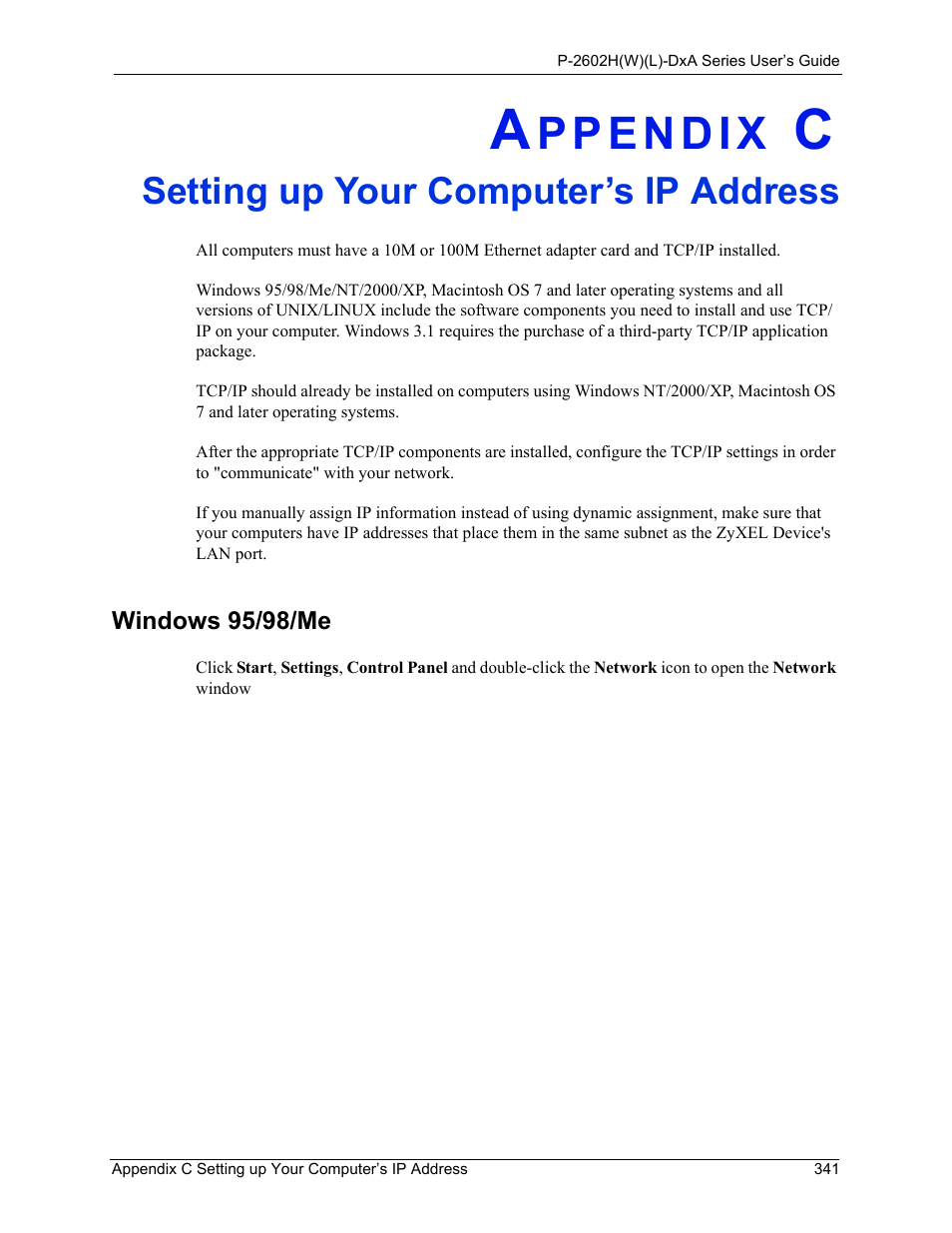 Setting up your computer’s ip address, Appendix c setting up your computer’s ip address, Windows 95/98/me | ZyXEL Communications P-2602HW(L) Series User Manual | Page 341 / 427