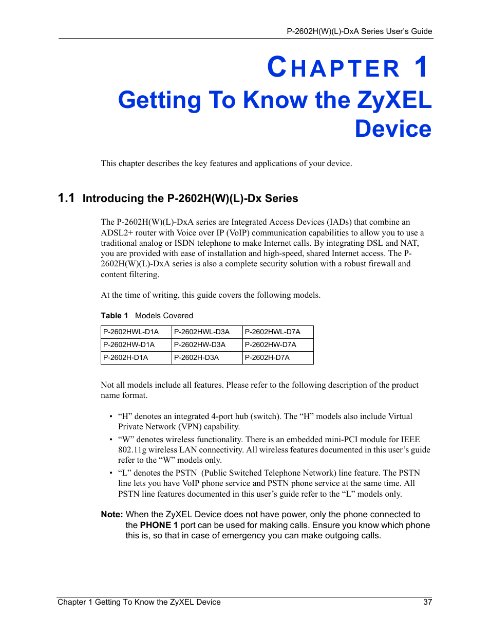 Getting to know the zyxel device, 1 introducing the p-2602h(w)(l)-dx series, Chapter 1 getting to know the zyxel device | Table 1 models covered | ZyXEL Communications P-2602HW(L) Series User Manual | Page 37 / 427