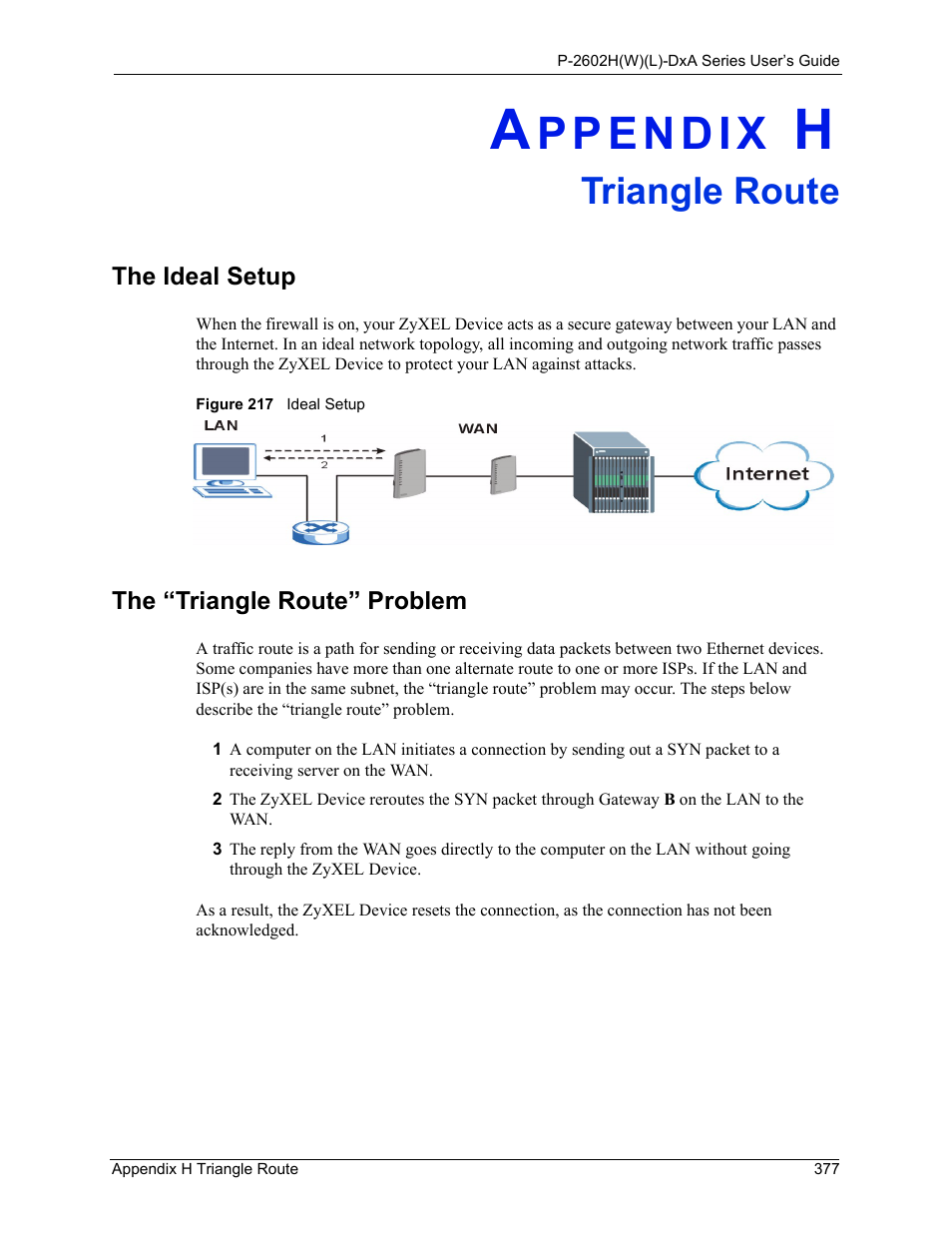 Triangle route, Appendix h triangle route, The ideal setup the “triangle route” problem | Figure 217 ideal setup | ZyXEL Communications P-2602HW(L) Series User Manual | Page 377 / 427