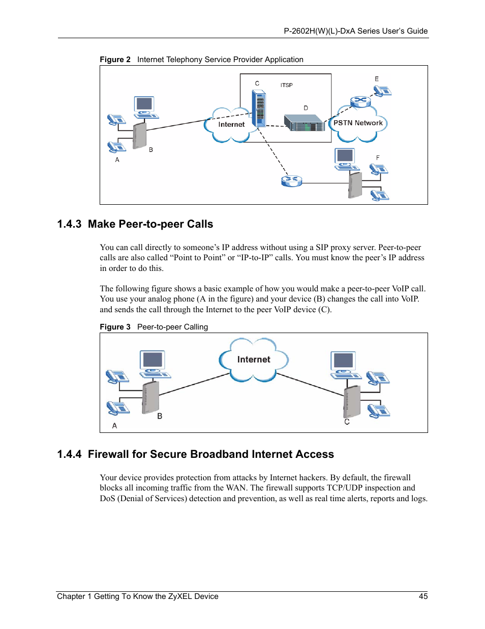 3 make peer-to-peer calls, 4 firewall for secure broadband internet access | ZyXEL Communications P-2602HW(L) Series User Manual | Page 45 / 427