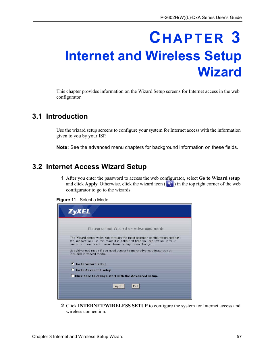 Internet and wireless setup wizard, 1 introduction, 2 internet access wizard setup | Chapter 3 internet and wireless setup wizard, 1 introduction 3.2 internet access wizard setup, Figure 11 select a mode, Chapter 3 | ZyXEL Communications P-2602HW(L) Series User Manual | Page 57 / 427