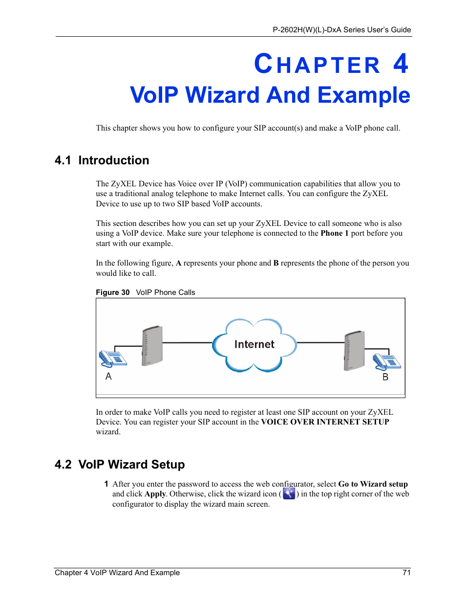 Voip wizard and example, 1 introduction, 2 voip wizard setup | Chapter 4 voip wizard and example, 1 introduction 4.2 voip wizard setup, Figure 30 voip phone calls | ZyXEL Communications P-2602HW(L) Series User Manual | Page 71 / 427