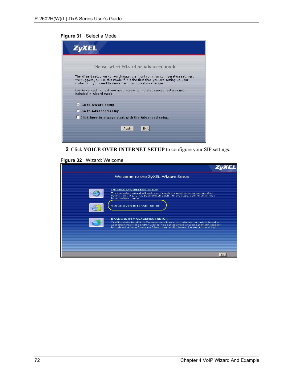 Figure 31 select a mode figure 32 wizard: welcome | ZyXEL Communications P-2602HW(L) Series User Manual | Page 72 / 427