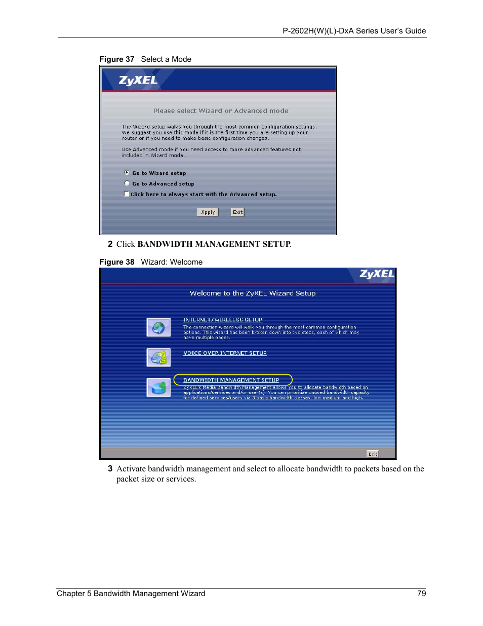 Figure 37 select a mode figure 38 wizard: welcome | ZyXEL Communications P-2602HW(L) Series User Manual | Page 79 / 427