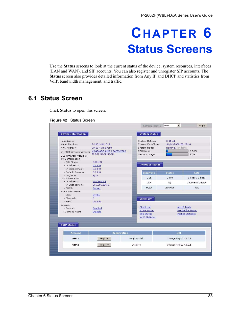 Status screens, Chapter 6 status screens, 1 status screen | Figure 42 status screen | ZyXEL Communications P-2602HW(L) Series User Manual | Page 83 / 427