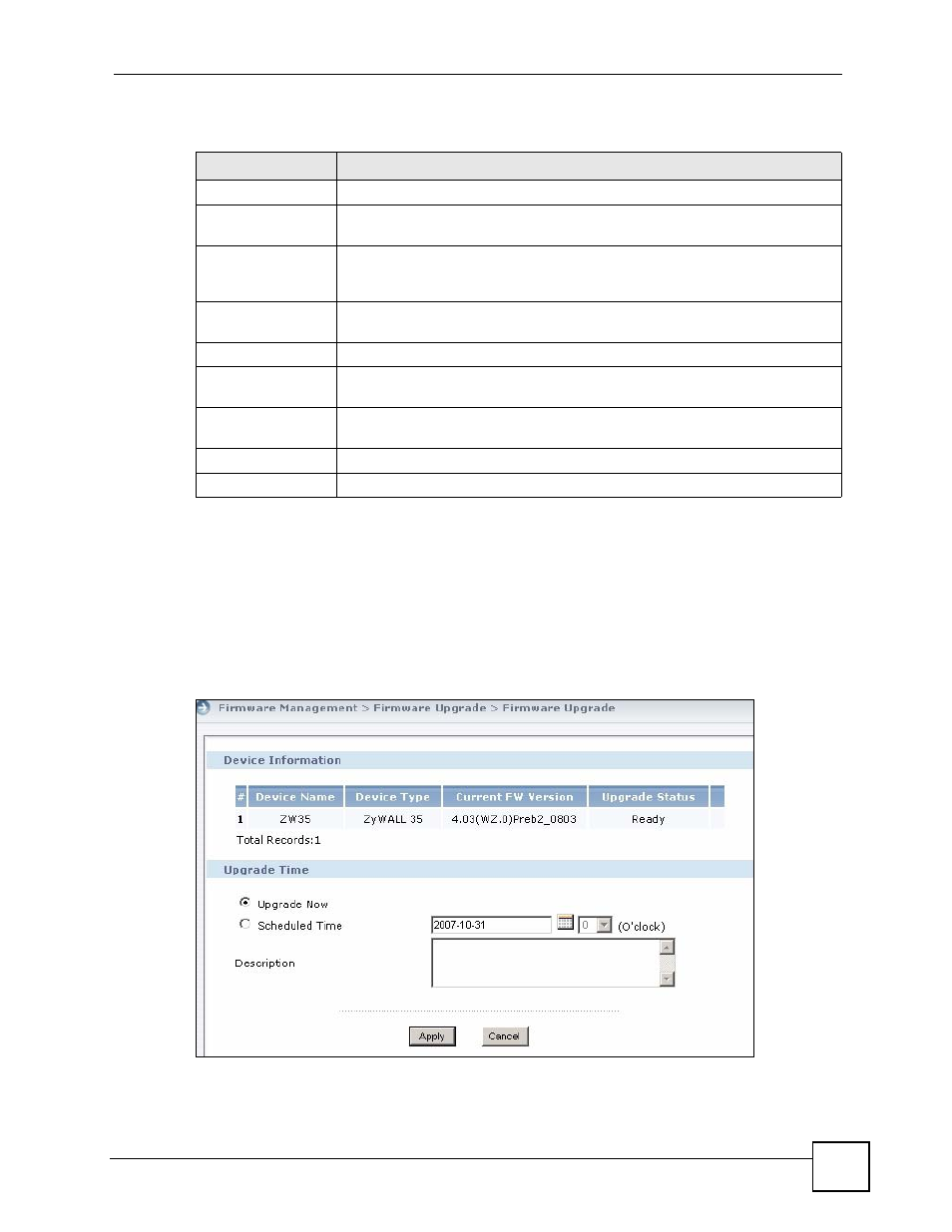 3 device > upgrade | ZyXEL Communications Centralized Network Management Vantage CNM User Manual | Page 239 / 430